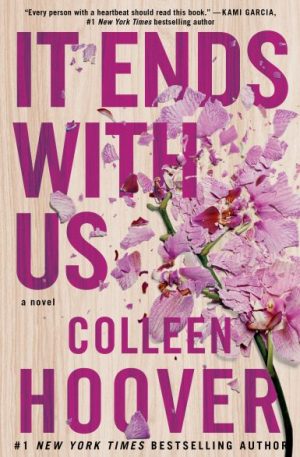 It Ends With Us by Colleen Hoover is a wonderful book about love and heartbreak. 
