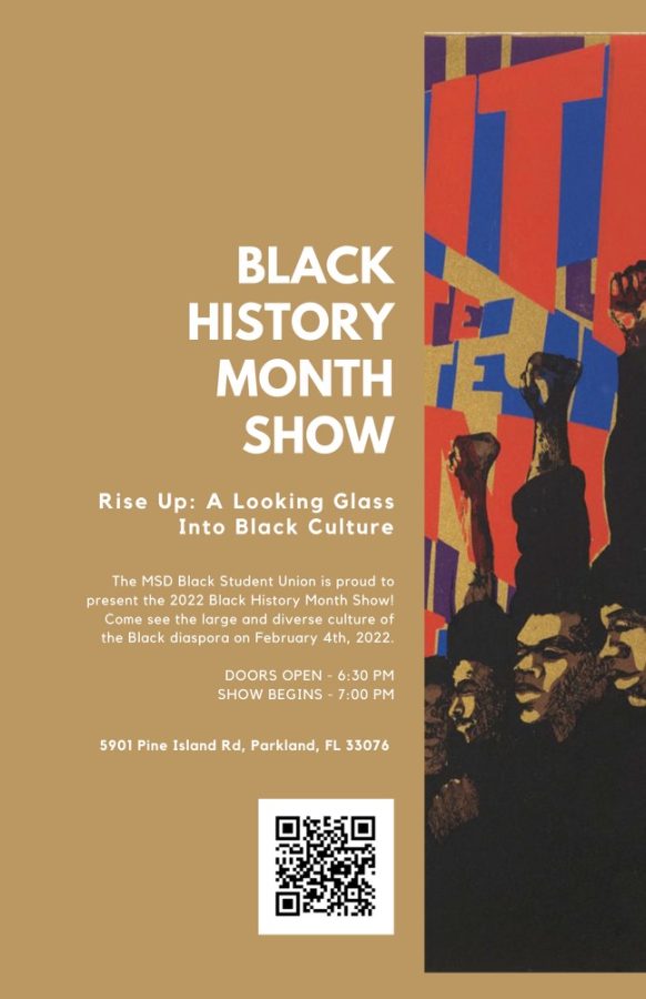 The Black History Month show will be held at 7:00 p.m. on Friday, Feb. 4. Flyer courtesy of the MSD Black Student Union