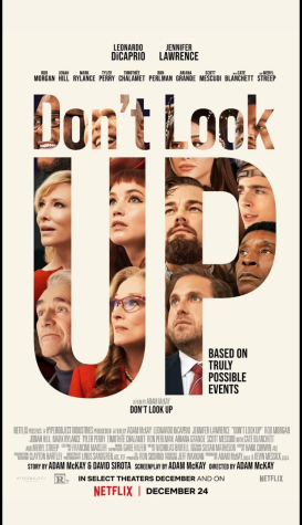 Dont Look Up is a satirical comedy that was released Sunday, Dec. 5 on Netflix. The film has a star-studded cast including Meryl Streep, Leonardo DiCaprio, Jennifer Lawrence and Timothée Chalamet. Photo courtesy of IMDb