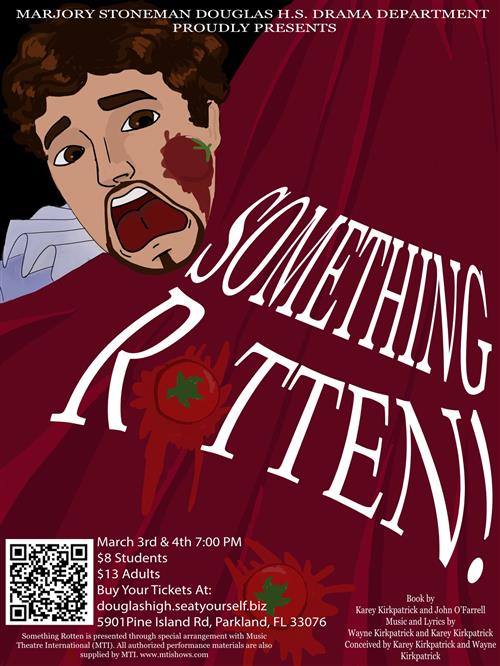 Marjory Stoneman Douglas High School Drama Department presented Something Rotten! on March 3rd and 4th at 7:00 p.m.